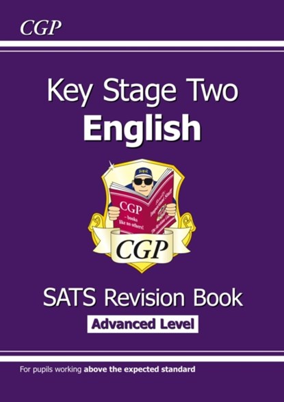 KS2 English Year 6 SATS Revision Book: Stretch (for the 2026 tests), CGP Books - Paperback - 9781782946793