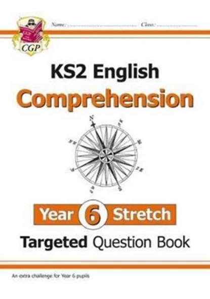 KS2 English Year 6 Stretch Reading Comprehension Targeted Question Book (+ Ans), CGP Books - Paperback - 9781782947899