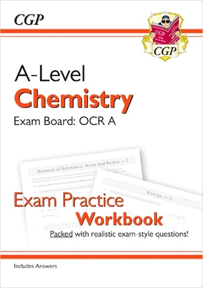 A-Level Chemistry: OCR A Year 1 & 2 Exam Practice Workbook - includes Answers, CGP Books - Paperback - 9781782949220