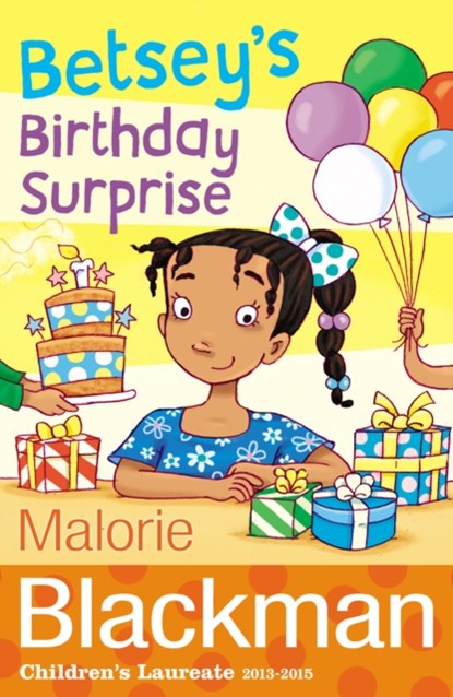 Betsey's Birthday Surprise, Malorie Blackman - Paperback - 9781782951889