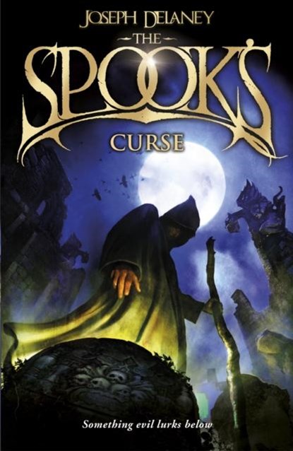 The Spook's Curse, Joseph Delaney - Paperback - 9781782952466