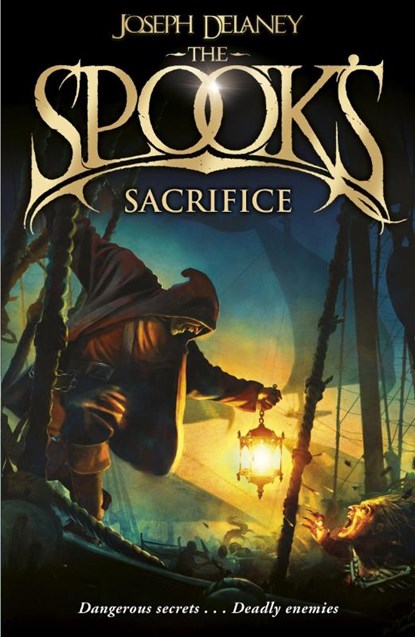 The Spook's Sacrifice, Joseph Delaney - Paperback - 9781782952503
