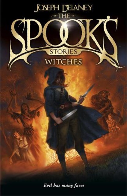 The Spook's Stories: Witches, Joseph Delaney - Paperback - 9781782952510