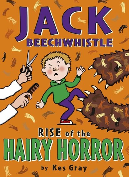 Jack Beechwhistle: Rise Of The Hairy Horror, Kes Gray - Paperback - 9781782953043
