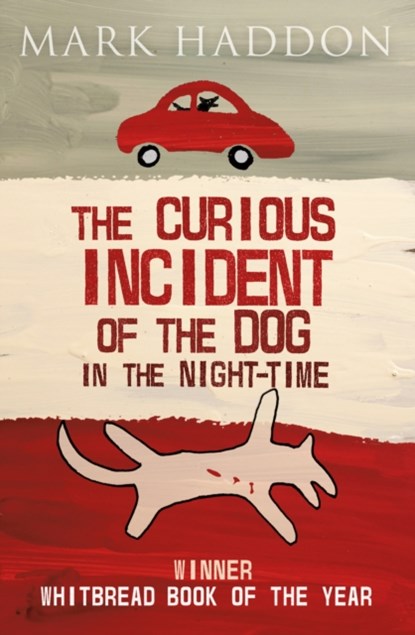 The Curious Incident of the Dog In the Night-time, Mark Haddon - Paperback - 9781782953463
