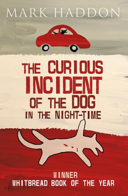 The Curious Incident of the Dog In the Night-time, Mark Haddon - Paperback - 9781782953463