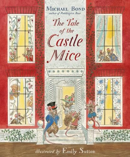 The Tale of the Castle Mice, Michael Bond - Paperback - 9781782954019