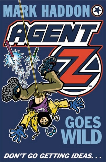 Agent Z Goes Wild, Mark Haddon - Paperback - 9781782954385