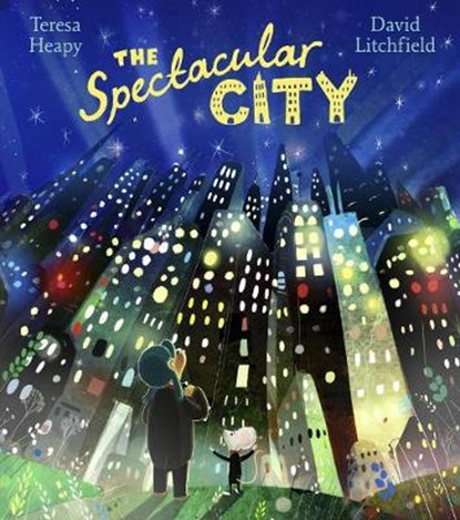 The Spectacular City, Teresa Heapy - Paperback - 9781782956761