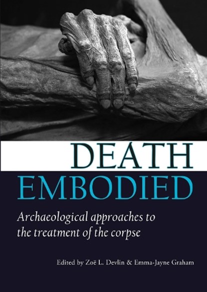 Death Embodied, Zoe L. Devlin ; Emma-Jayne Graham - Paperback - 9781782979432