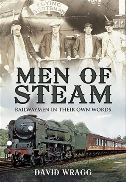 Men of Steam, David Wragg - Ebook - 9781783031450