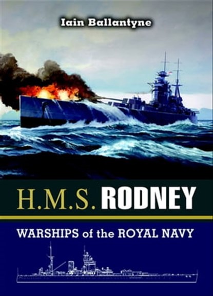 H.M.S. Rodney, Iain Ballantyne - Ebook - 9781783035069