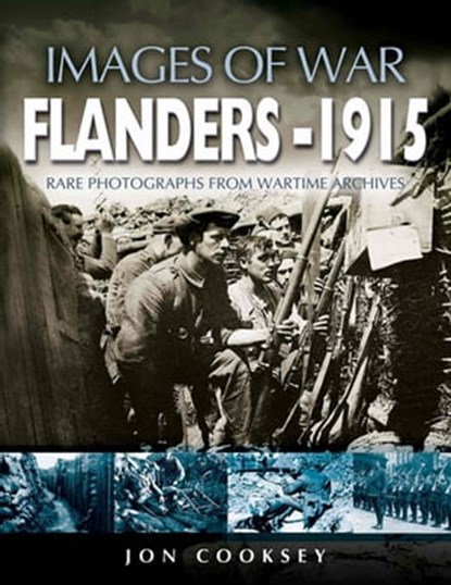 Flanders 1915, Jon Cooksey - Ebook - 9781783038466