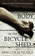 The Body in the Bicycle Shed | Malcolm Noble | 