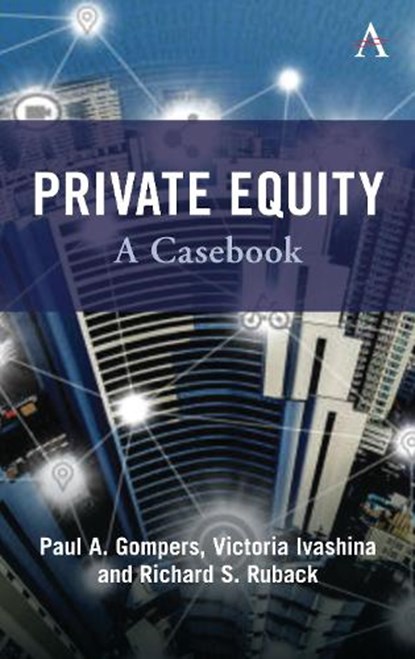 Private Equity, Paul Gompers ; Victoria Ivashina ; Richard Ruback - Gebonden - 9781783089161