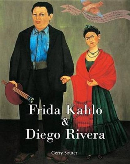 Frida Kahlo & Diego Rivera, SOUTER,  Gerry - Gebonden - 9781783105786