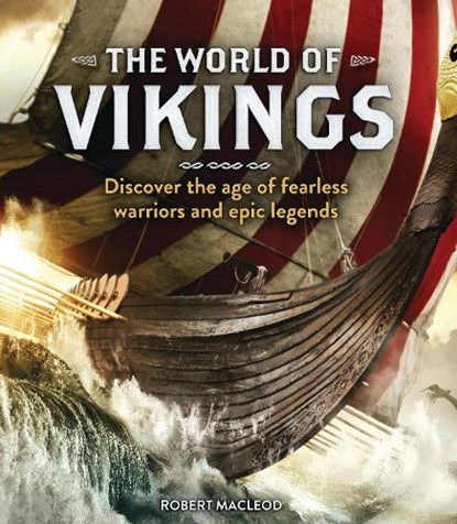 The World of Vikings, Robert Macleod - Paperback - 9781783123964