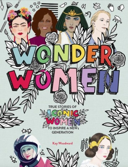 Wonder Women, WOODWARD,  Kay - Gebonden - 9781783124756