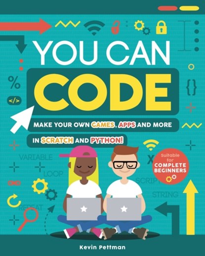 You Can Code, Kevin Pettman - Paperback - 9781783124831