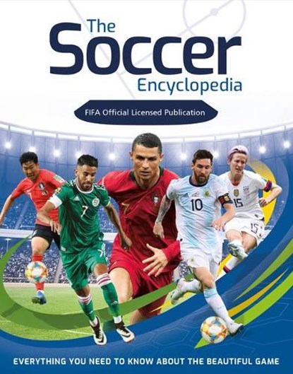 Fifa Soccer Encyclopedia: Everything You Need to Know about the Beautiful Game, STEAD,  Emily - Gebonden - 9781783125715