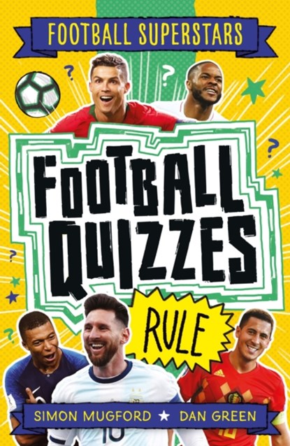 Football Superstars: Football Quizzes Rule, Simon Mugford - Paperback - 9781783126293