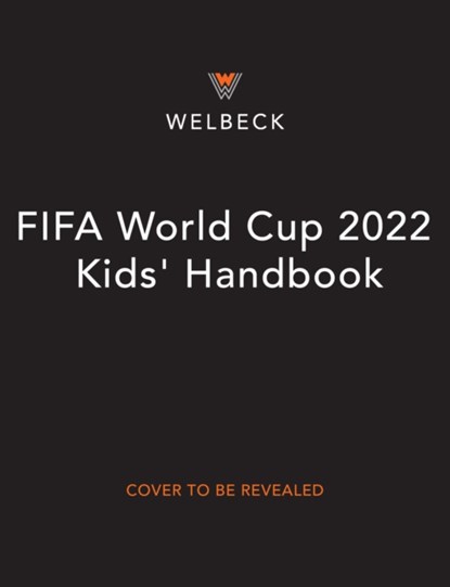 FIFA World Cup 2022 Kids' Handbook, Kevin Pettman - Paperback - 9781783127931