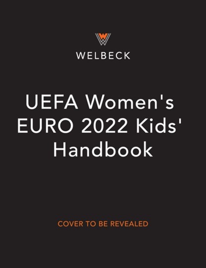 UEFA Women's EURO 2022 Kids' Handbook, Emily Stead - Paperback - 9781783128204