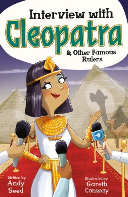 Interview with Cleopatra & Other Famous Rulers, Andy Seed - Paperback - 9781783128310
