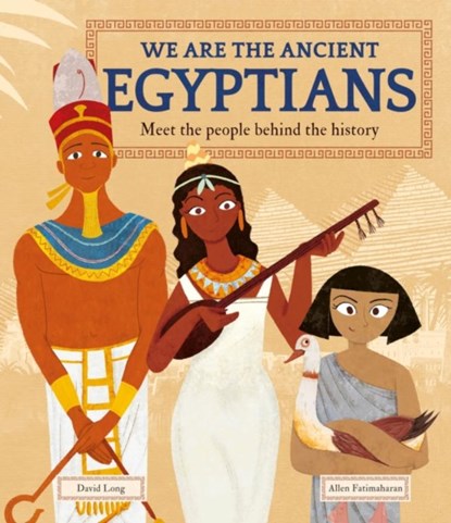 We Are the Ancient Egyptians, David Long - Paperback - 9781783128365