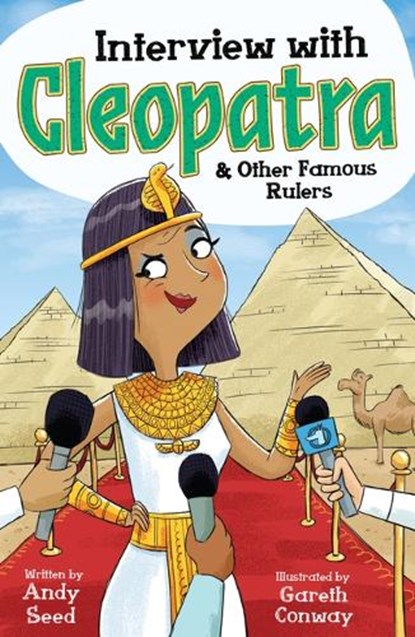 Interview with Cleopatra and Other Famous Rulers, Andy Seed - Paperback - 9781783128532
