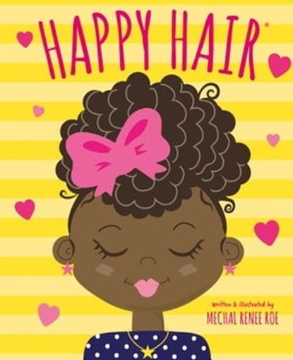 Happy Hair, Mechal Renee Roe - Ebook - 9781783128983