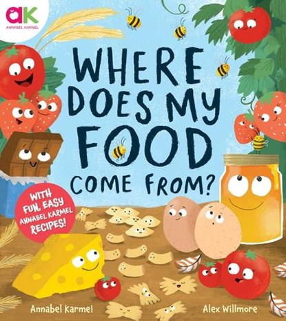 Where Does My Food Come From?: The Story of How Your Favorite Food Is Made, Annabel Karmel - Gebonden - 9781783129126
