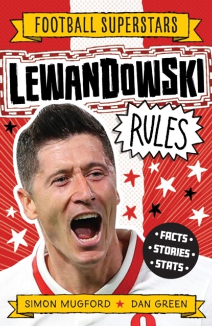 Football Superstars: Lewandowski Rules, Simon Mugford - Paperback - 9781783129447