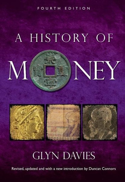 A History of Money, Glyn Davies - Paperback - 9781783163090