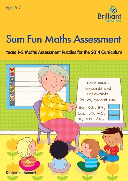 Sum Fun Maths Assessment for 5-7 year olds, Katherine Bennett - Paperback - 9781783170838