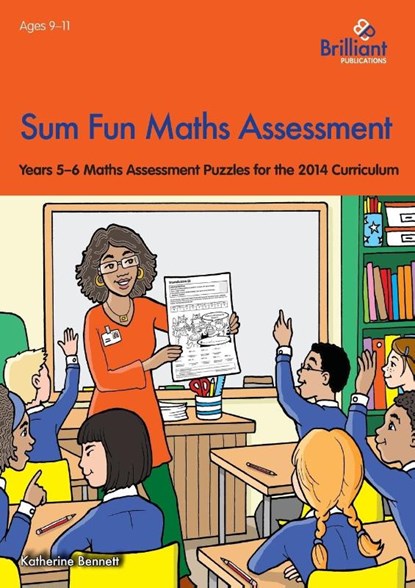 Sum Fun Maths Assessment for 9-11 year olds, Katherine Bennett - Paperback - 9781783170852