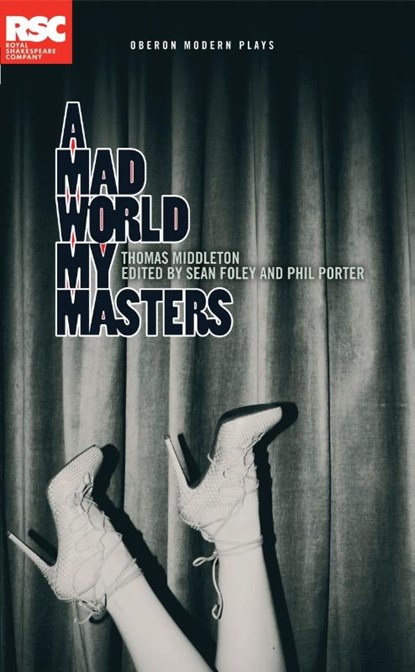 A Mad World My Masters, Thomas Middleton - Paperback - 9781783190195