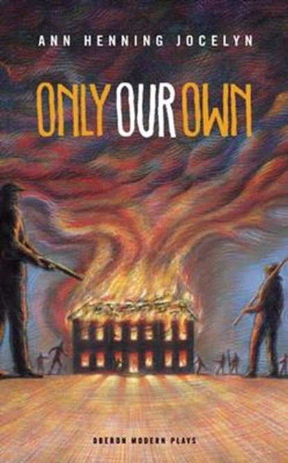 Only Our Own, JOCELYN,  Ann Henning - Paperback - 9781783190973