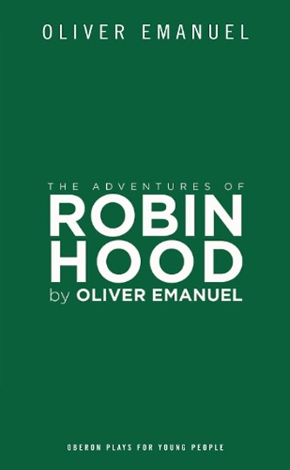 The Adventures of Robin Hood, Oliver (Author) Emanuel - Paperback - 9781783191208