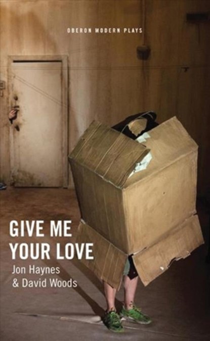 Give Me Your Love, Jon Haynes ; David Woods ; Ridiculusmus - Paperback - 9781783193448
