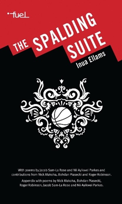 The Spalding Suite, Inua (Author) Ellams - Paperback - 9781783198078