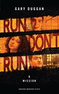 Run / Don't Run & Mission | Gary Duggan | 