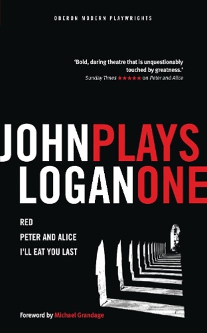 John Logan: Plays One, John (Author) Logan - Paperback - 9781783198528