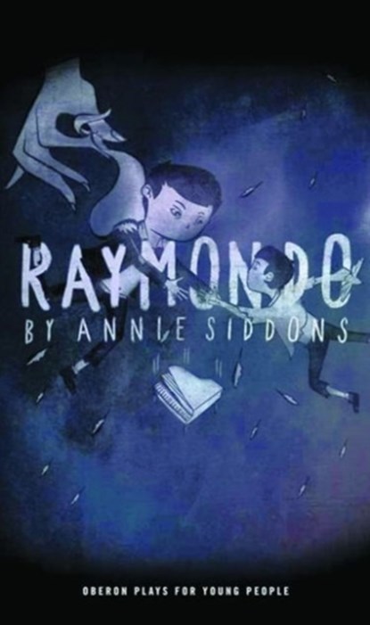 Raymondo, Annie Siddons - Paperback - 9781783198955
