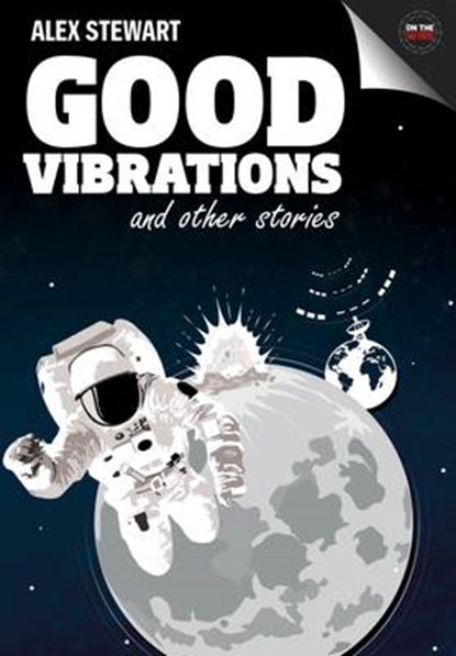 Good Vibrations and Other Stories, STEWART,  Alex - Paperback - 9781783225637