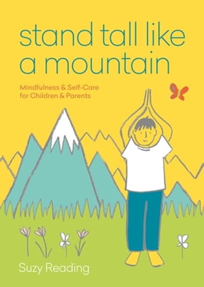 Stand Tall Like a Mountain, Suzy Reading - Ebook - 9781783253258