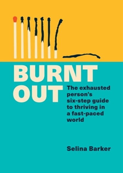 Burnt Out, Selina Barker - Ebook - 9781783253999