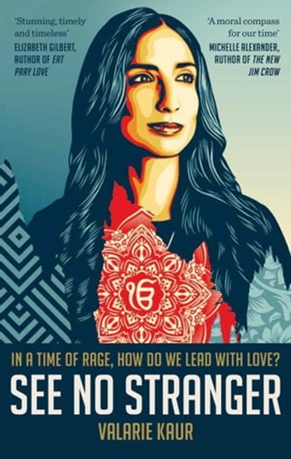See No Stranger, Valarie Kaur - Ebook - 9781783254095