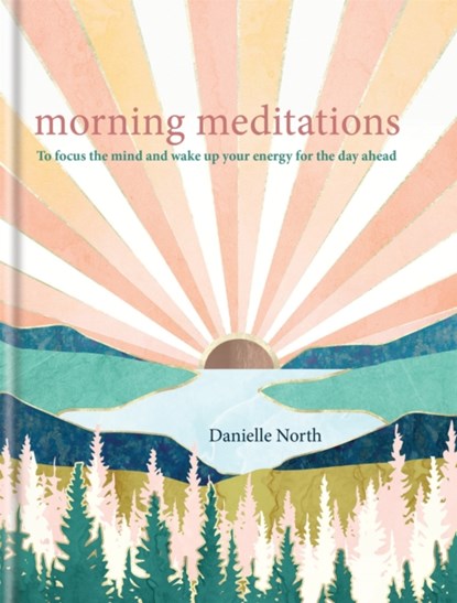 Morning Meditations, Danielle North - Gebonden - 9781783254354