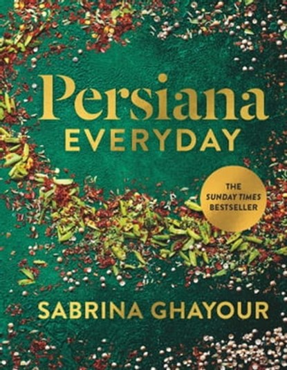 Persiana Everyday, Sabrina Ghayour - Ebook - 9781783255092